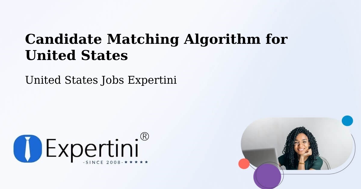 Candidate Matching Algorithm Overview – Watson - United States Jobs Expertini